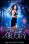 [Descendant 04] • Descendant of Glory